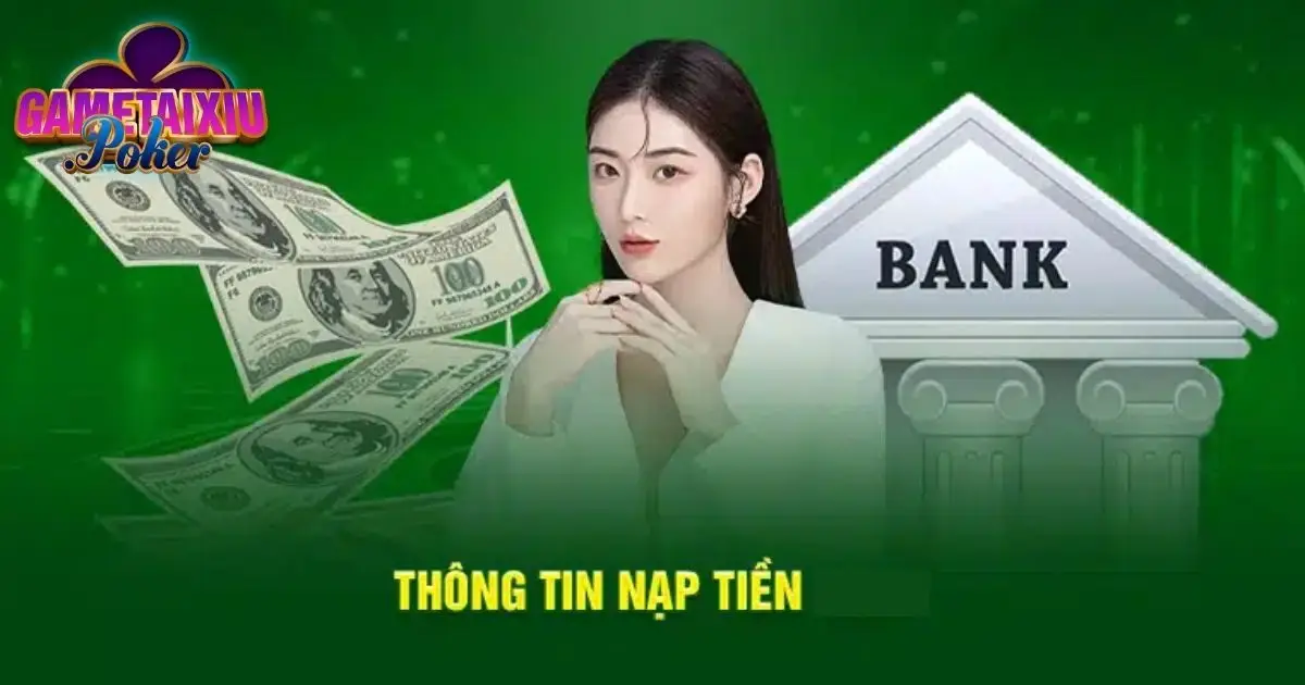 Điều kiện nạp tiền Tài xỉu
